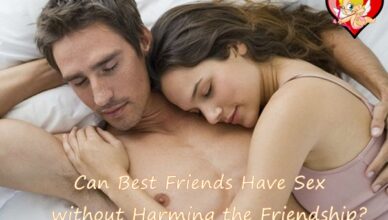 Can Best Friends Have Sex before Marriage
