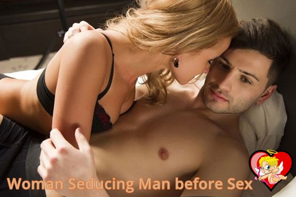 How to Seduce a Man before Sex, Husband, Boyfriend, Him